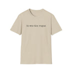 It Was the Rogue T-Shirt