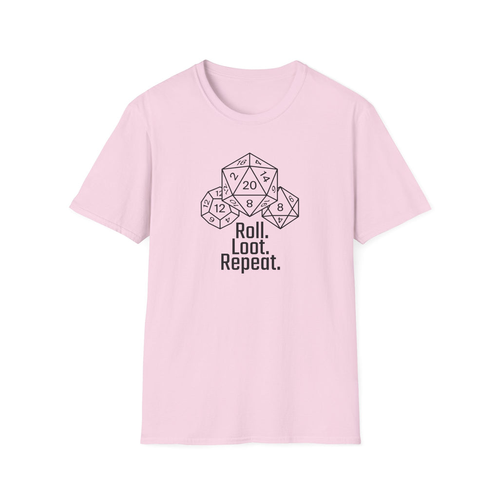 Roll. Loot. Repeat. D20 T-shirt