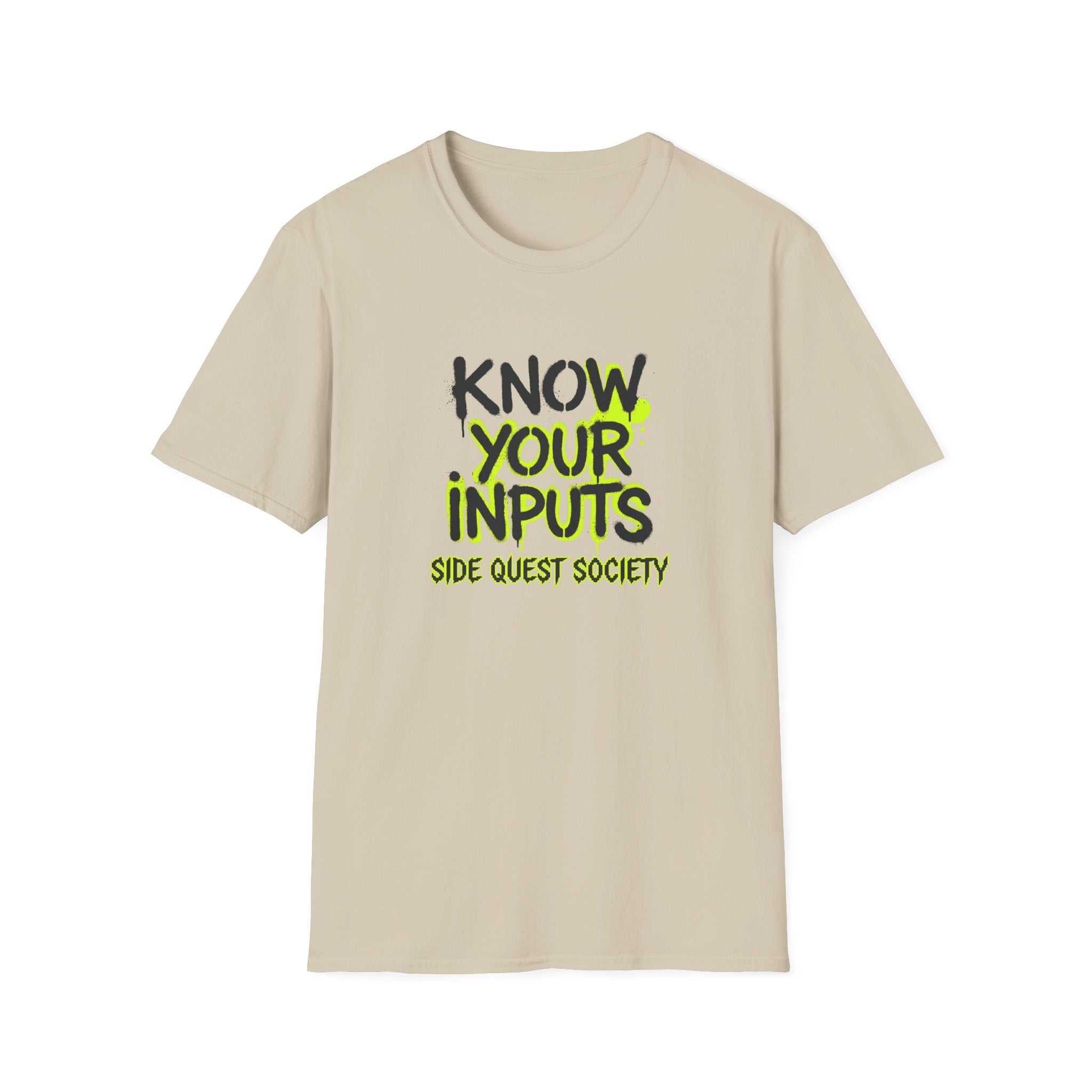 Know Your Inputs T-Shirt