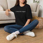 It Was the Rogue T-Shirt