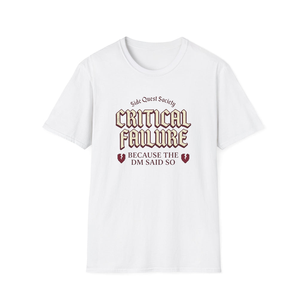 Critical Failure T-Shirt