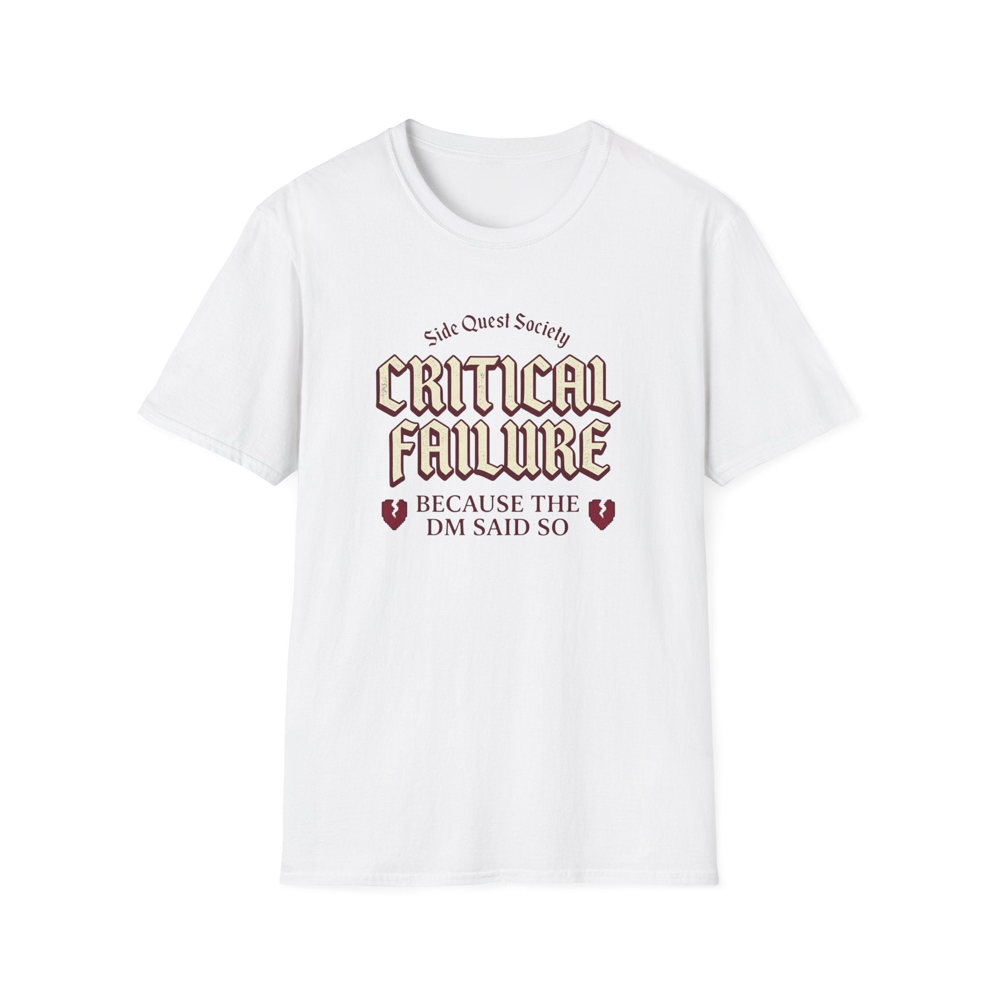 Critical Failure T-Shirt