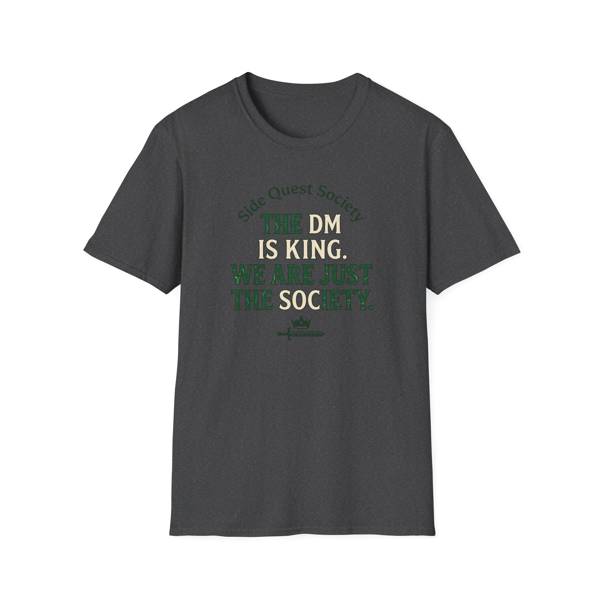 The DM Is King T-Shirt
