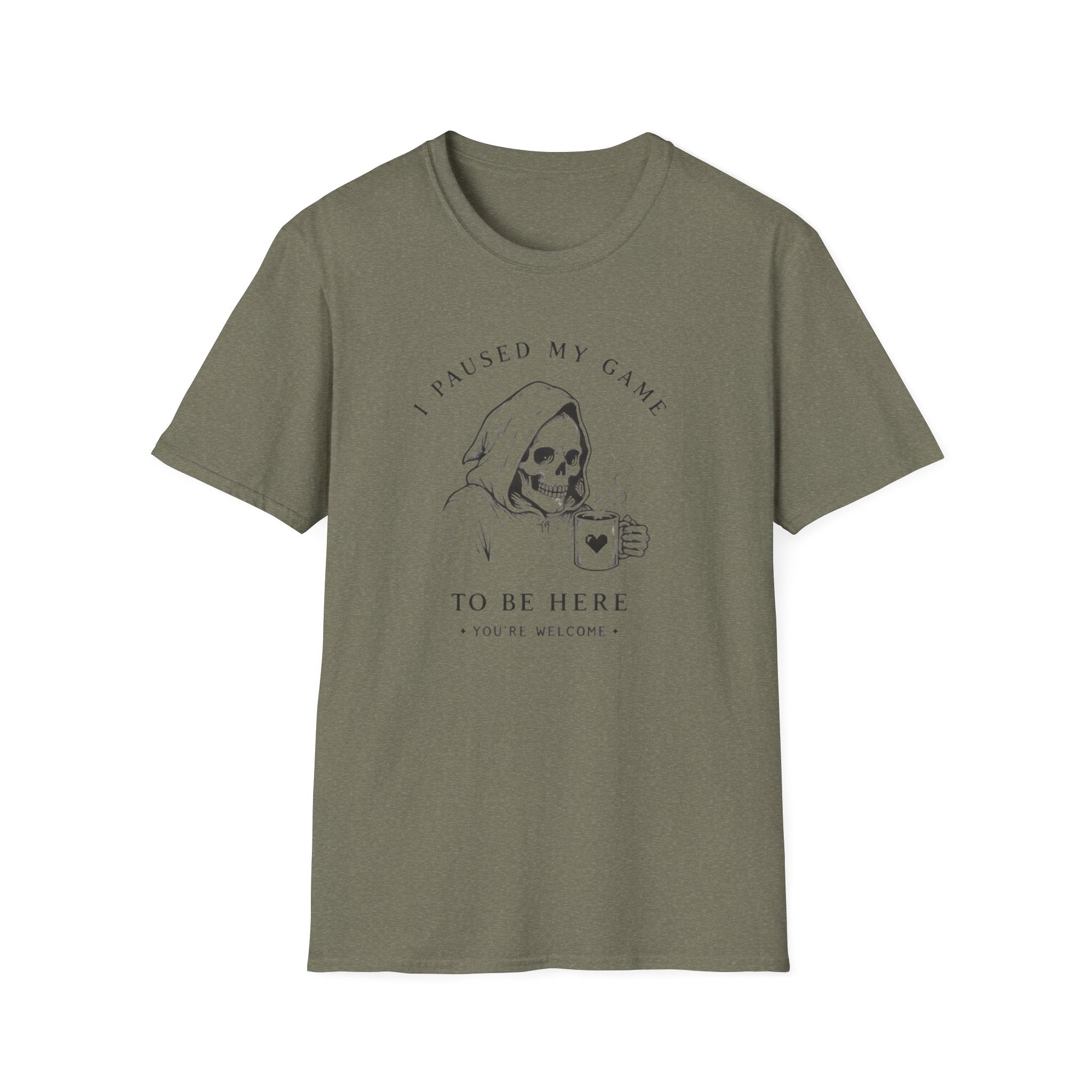 I Paused My Game to Be Here T-shirt