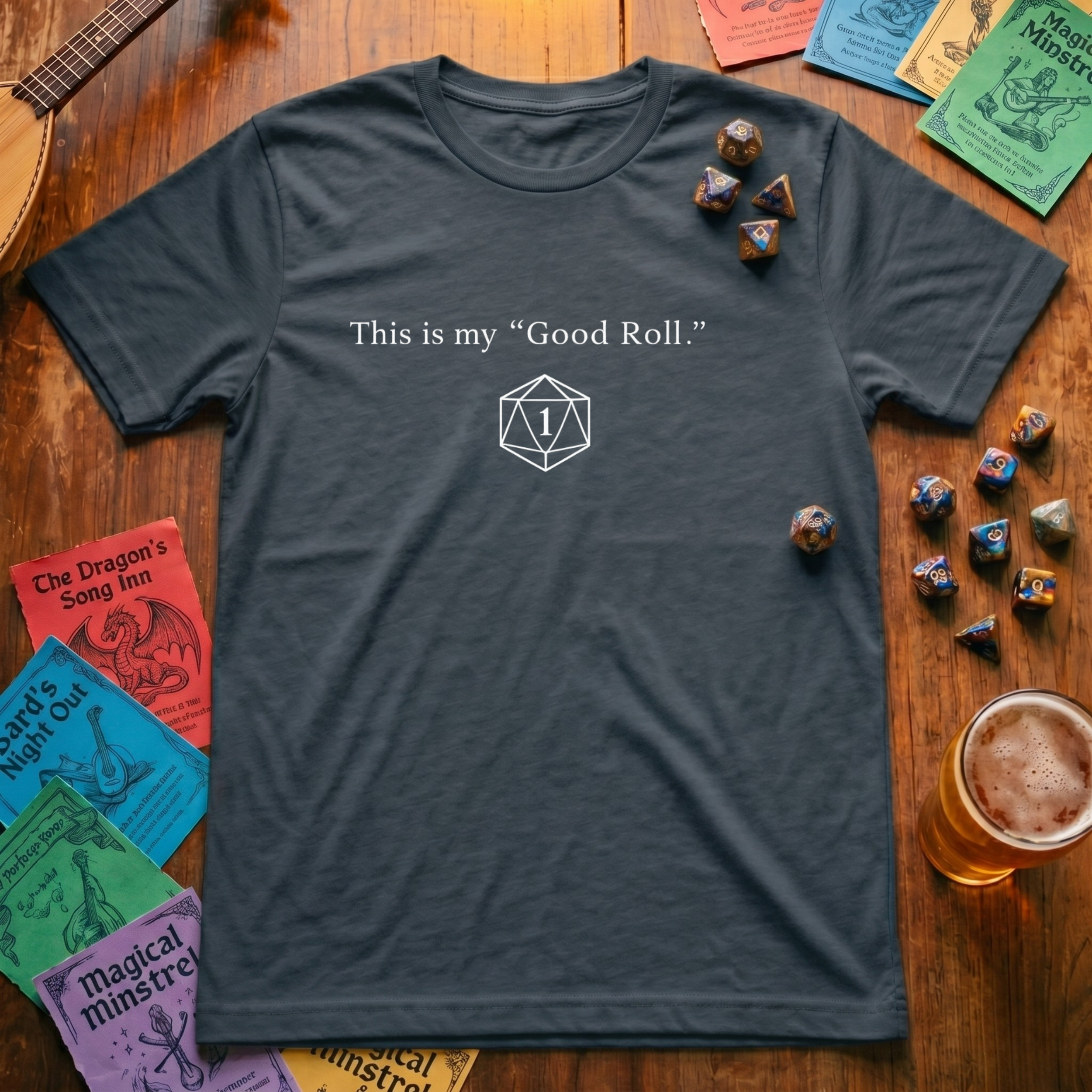 This Is My Good Roll T-Shirt