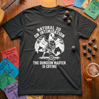 The Dungeon Master Is Crying T-Shirt