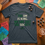 The DM Is King T-Shirt