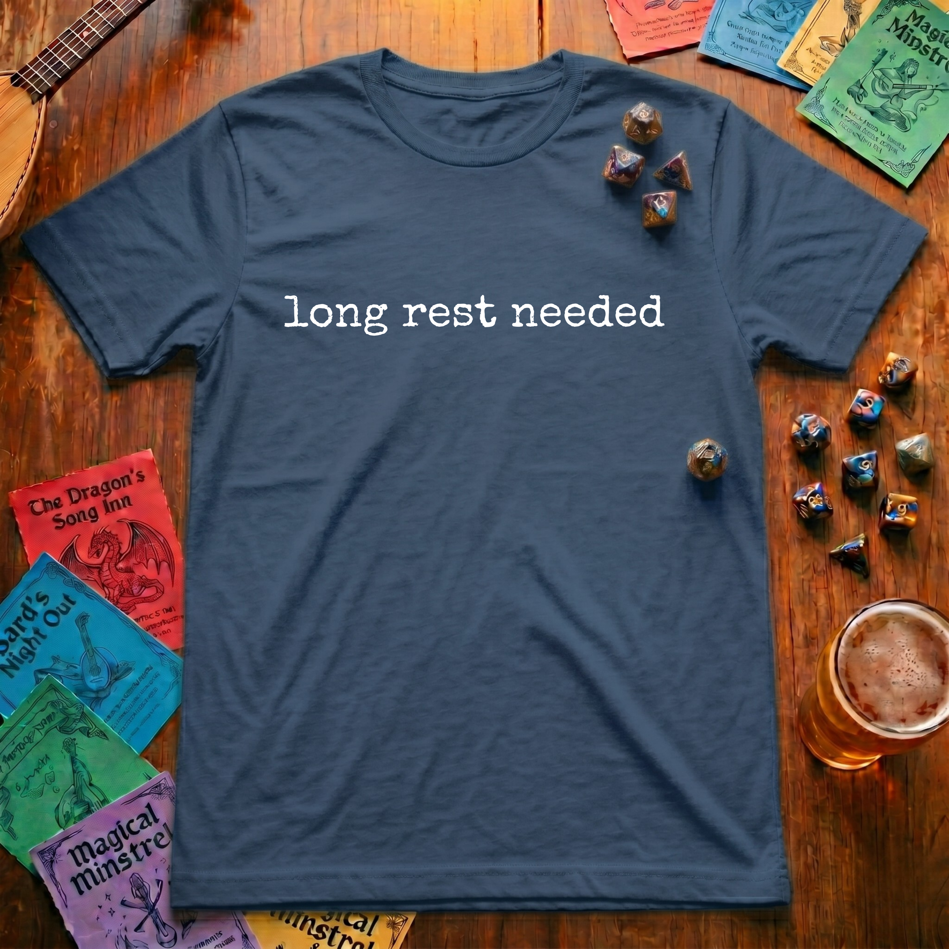 Long Rest Needed T-Shirt
