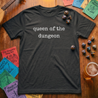 Queen of the Dungeon T-Shirt