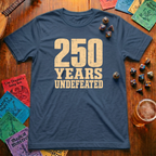 250 Years Undefeated T-Shirt