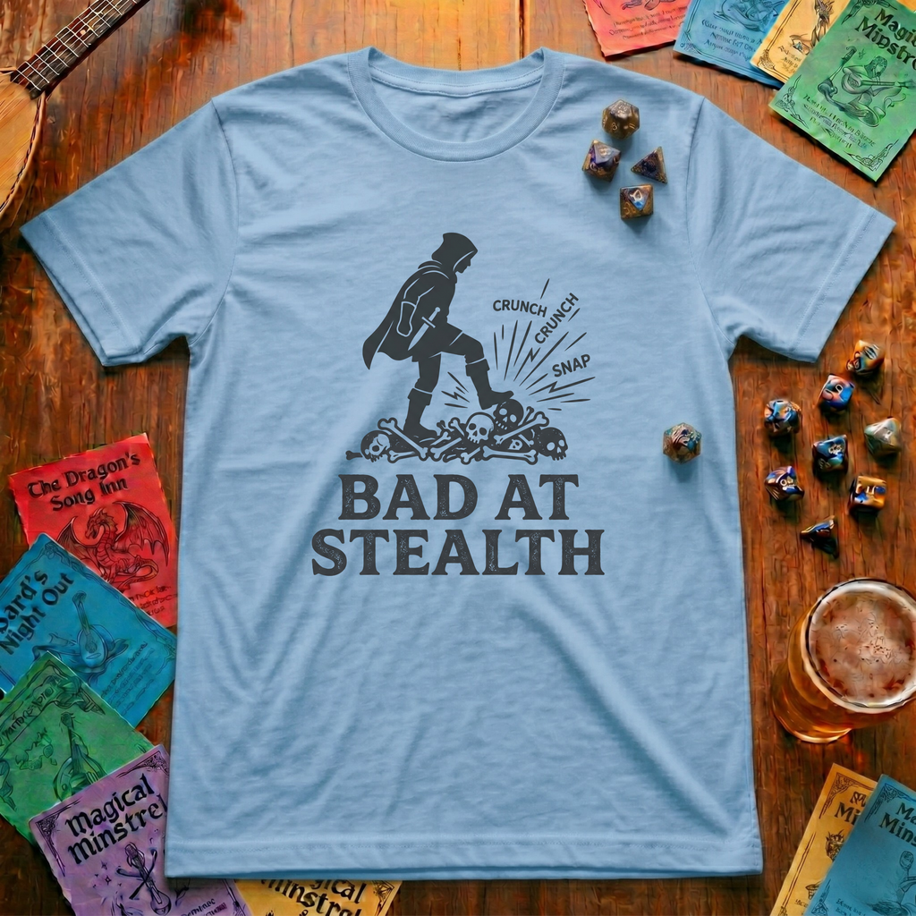 Bad At Stealth T-Shirt