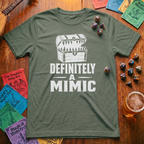 Definitely a Mimic T-Shirt
