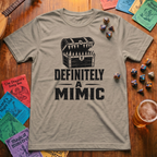 Definitely a Mimic T-Shirt