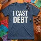I Cast Debt T-Shirt
