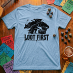 Loot First T-Shirt