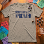 Unprepared T-Shirt