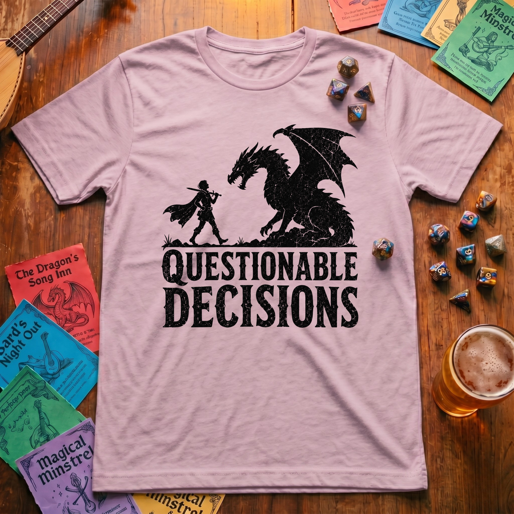 Questionable Decisions T-Shirt