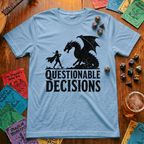 Questionable Decisions T-Shirt