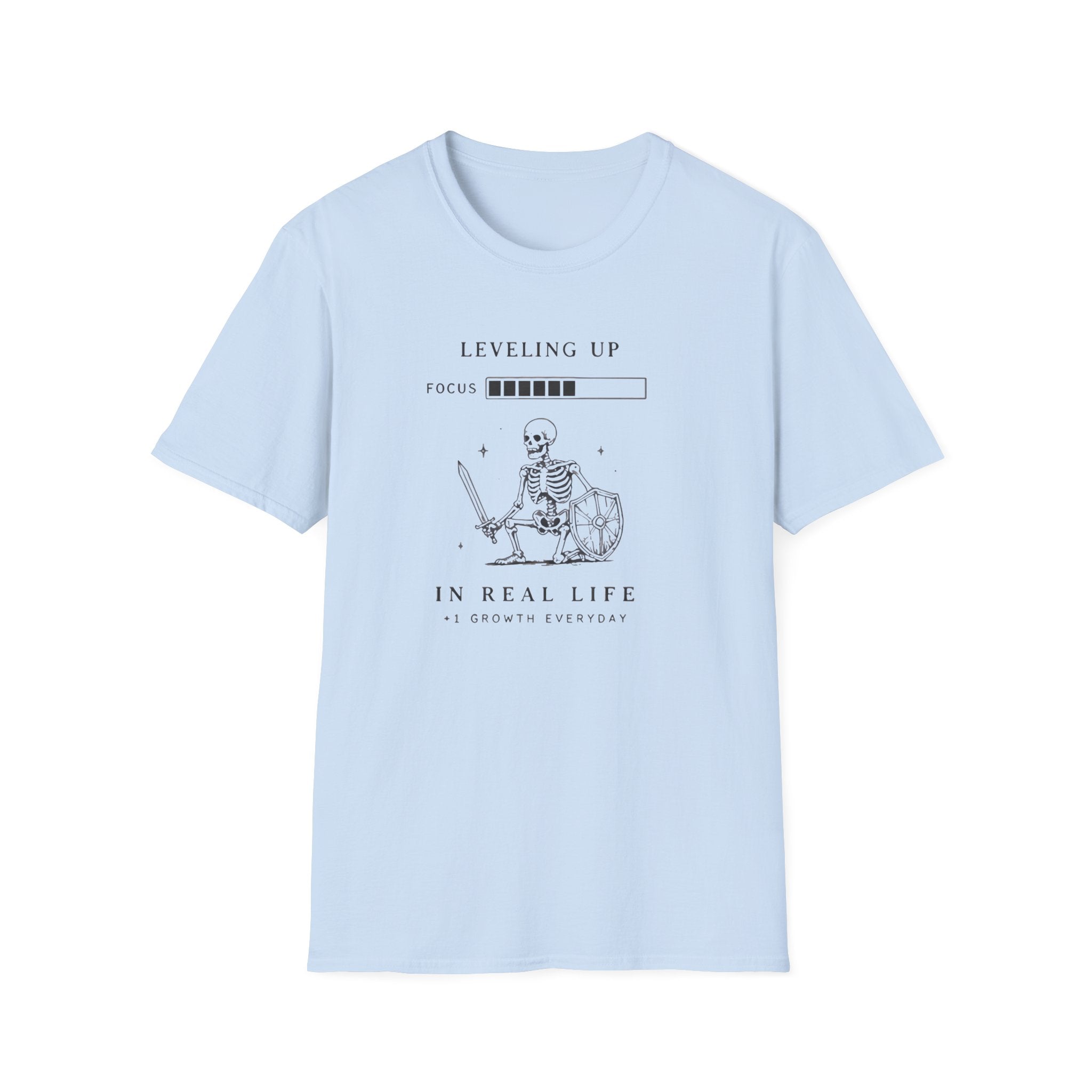 Leveling Up in Real Life T-shirt