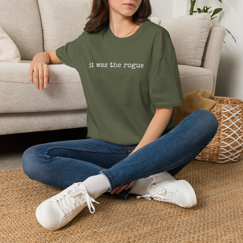 It Was the Rogue T-Shirt
