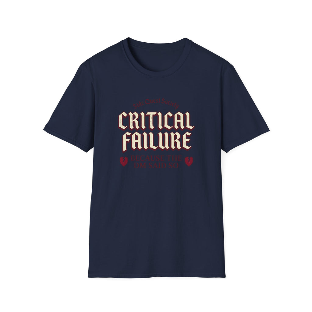Critical Failure T-Shirt