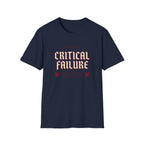 Critical Failure T-Shirt