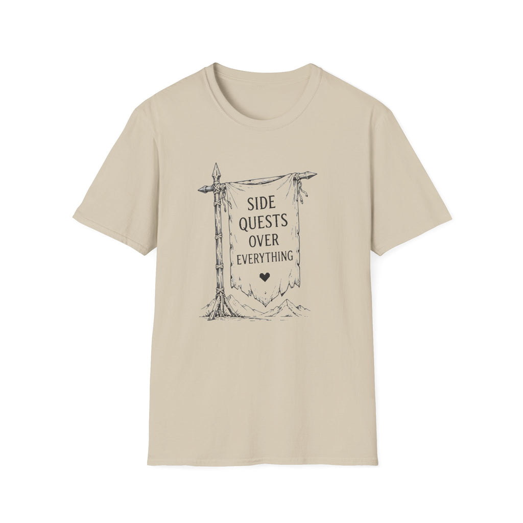 Side Quests over Everything T-shirt