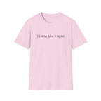 It Was the Rogue T-Shirt