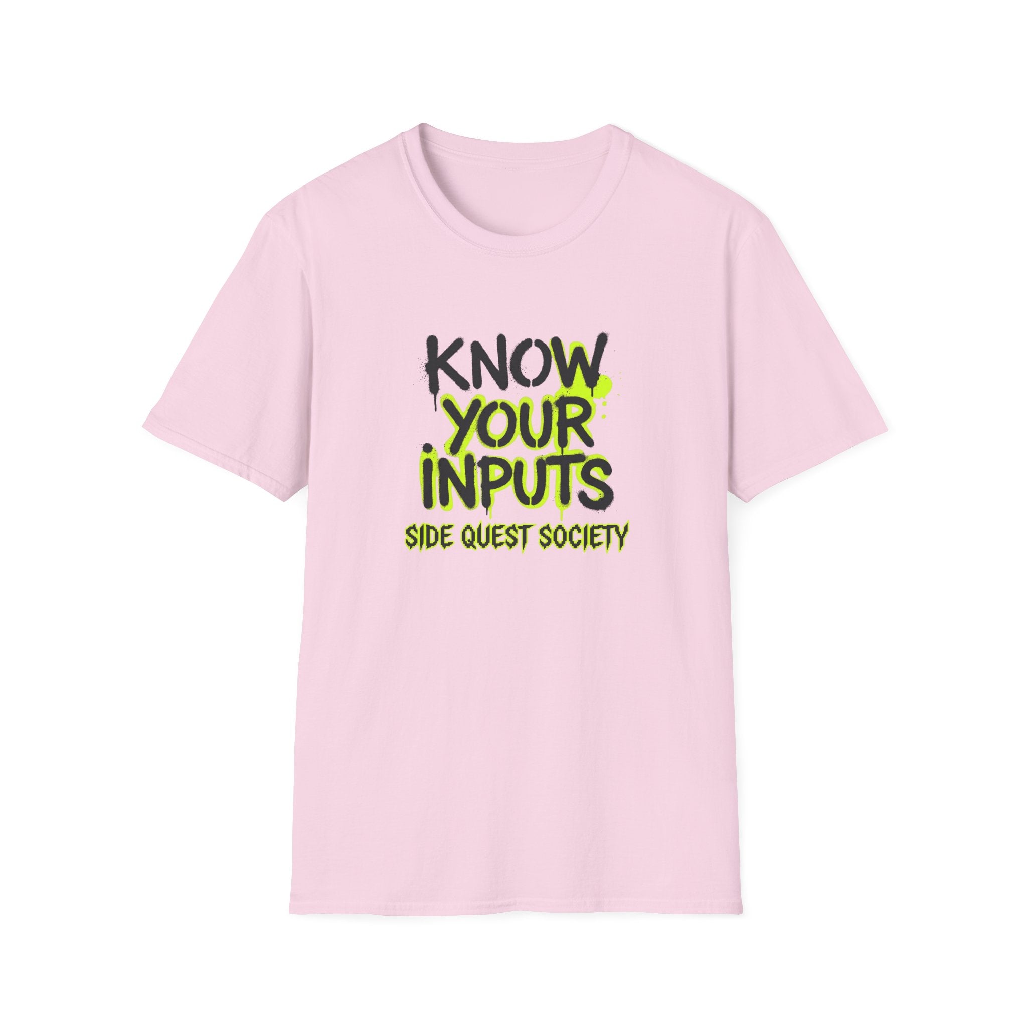 Know Your Inputs T-Shirt