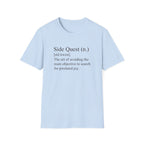 Side Quest Definition T-Shirt
