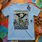 Team-Building Dungeon T-shirt