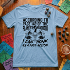 I Can Honk as a Free Action T-shirt