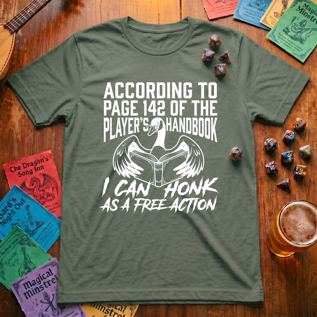 I Can Honk as a Free Action T-shirt