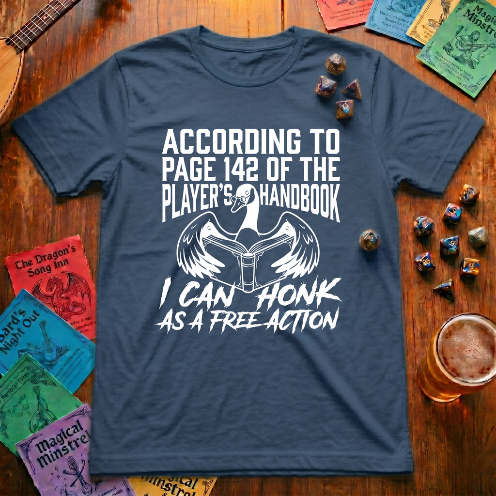 I Can Honk as a Free Action T-shirt