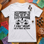 I Can Honk as a Free Action T-shirt