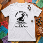 Do Not Trust The Honk T-Shirt